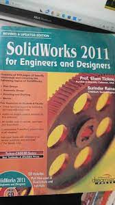 SOLIDWORKS 2011 FOR ENGINEERS AND DESIGNERS